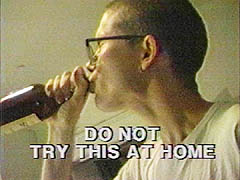 Do Not Try This At Home: B