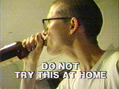 Do Not Try This At Home: B